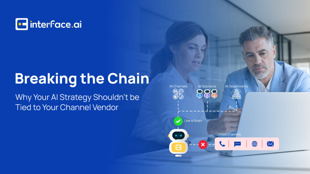 Why Your AI Strategy Shouldn’t be Tied to Your Channel Vendor